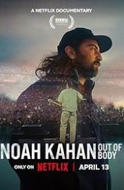 Noah Kahan: Out of Body