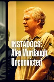 Instadocs: Alex Murdaugh, Unconvicted