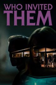 Who Invited Them