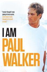 I Am Paul Walker
