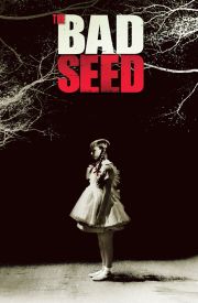 The Bad Seed