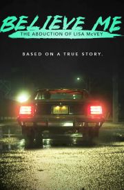 Believe Me: The Abduction of Lisa McVey