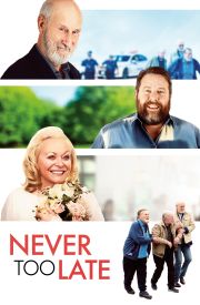 Never Too Late