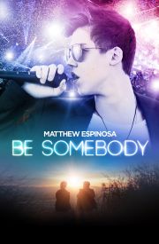 Be Somebody