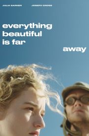 Everything Beautiful Is Far Away