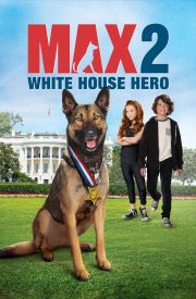 Max 2: White House Hero