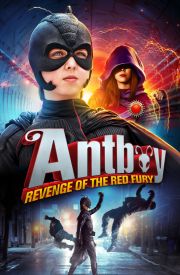 Antboy: Revenge of the Red Fury