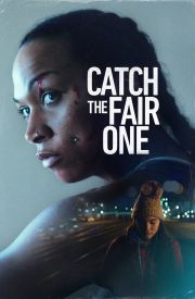 Catch the Fair One