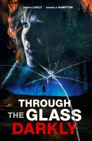 Through the Glass Darkly