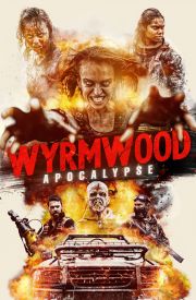 Wyrmwood: Apocalypse