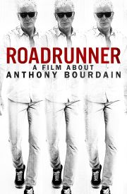 Roadrunner: A Film About Anthony Bourdain