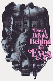 Dawn Breaks Behind the Eyes