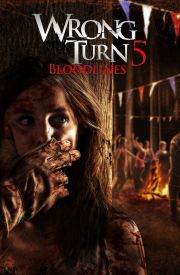 Wrong Turn 5: Bloodlines