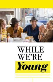 While We're Young