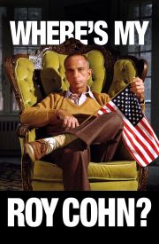 Where's My Roy Cohn?