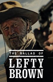 The Ballad of Lefty Brown