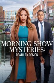 Morning Show Mysteries: Death by Design