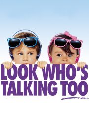 Look Who's Talking Too