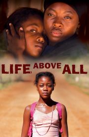 Life, Above All