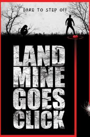 Landmine Goes Click