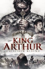 King Arthur: Excalibur Rising