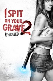 I Spit on Your Grave 2