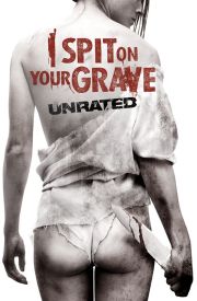 I Spit on Your Grave