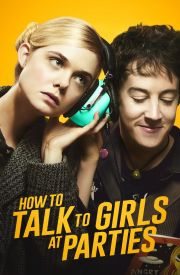 How to Talk to Girls at Parties