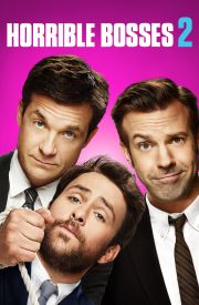 Horrible Bosses 2