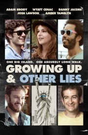 Growing Up and Other Lies