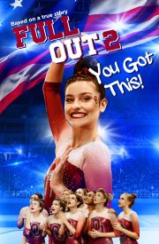 Full Out 2: You Got This!