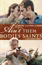 Ain't Them Bodies Saints