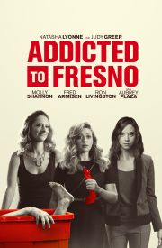 Addicted to Fresno