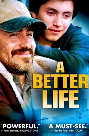 A Better Life