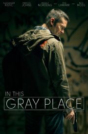 In This Gray Place