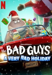 The Bad Guys: A Very Bad Holiday