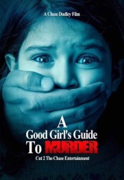 A Good Girls Guide to Murder