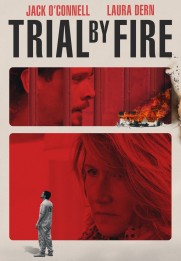 Trial by Fire