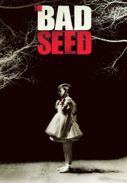 The Bad Seed
