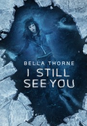I Still See You