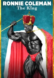 Ronnie Coleman: The King