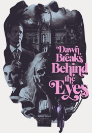 Dawn Breaks Behind the Eyes