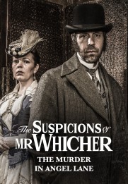 The Suspicions of Mr Whicher: The Murder in Angel Lane