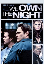 We Own the Night