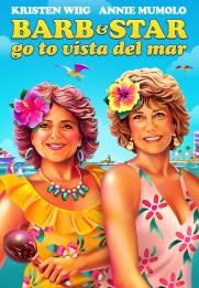 Barb and Star Go to Vista Del Mar