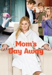 Mom's Day Away