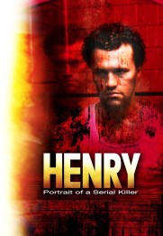 Henry: Portrait of a Serial Killer