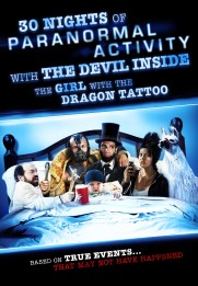 30 Nights of Paranormal Activity with the Devil Inside the Girl with the Dragon Tattoo