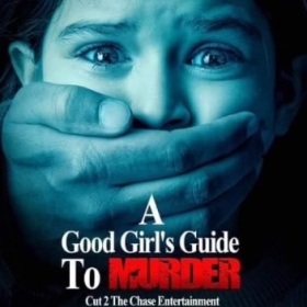 A Good Girls Guide to Murder