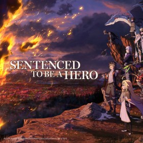 Sentenced to Be a Hero
